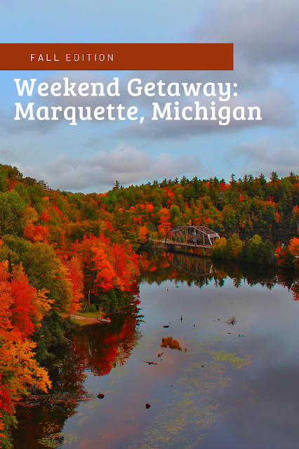 Weekend Getaway: Marquette, Michigan – Fall Edition